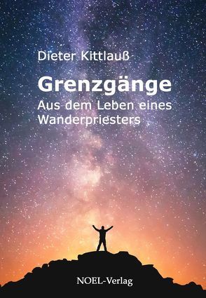 Grenzgänge von Kittlauß,  Dieter