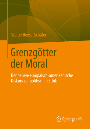 Grenzgötter der Moral von Reese-Schäfer,  Walter