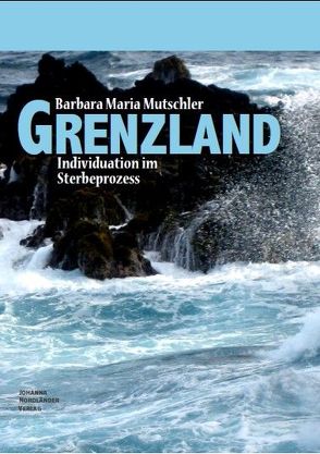 Grenzland von Mutschler,  Barbara