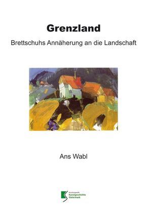 Grenzland von Wabl,  Ans