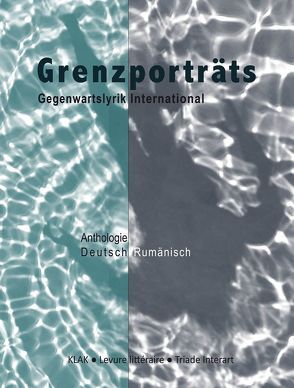 Grenzporträts. Gegenwartslyrik International von Draghincescu,  Rodica