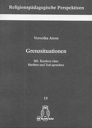 Grenzsituationen von Arens-Wester,  Veronika