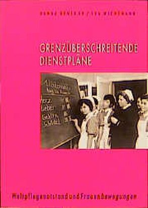 Grenzüberschreitende Dienstpläne von Beneker,  Hanna, Wichtmann,  Eva