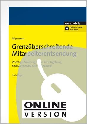 Grenzüberschreitende Mitarbeiterentsendung von Niermann,  Walter