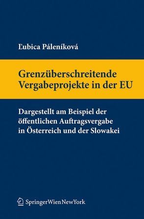 Grenzüberschreitende Vergabeprojekte in der EU von Palenikova,  Lubica