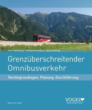 Grenzüberschreitender Omnibusverkehr von Burgmann,  Michel, Haseleu,  Wolfgang, Schilling,  Horst