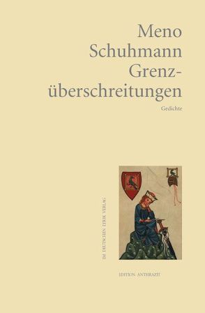 Grenzüberschreitungen von Schuhmann,  Meno