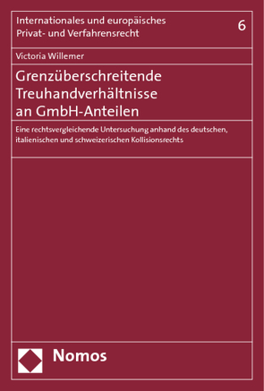 Grenzüberschreitende Treuhandverhältnisse an GmbH-Anteilen von Willemer,  Victoria