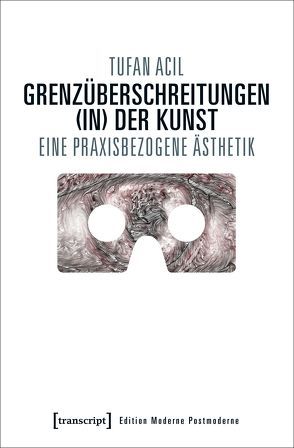 Grenzüberschreitungen (in) der Kunst von Acil,  Tufan