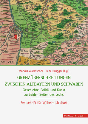 Grenzüberschreitungen zwischen Altbayern und Schwaben von Brugger,  René, Würmseher,  Markus