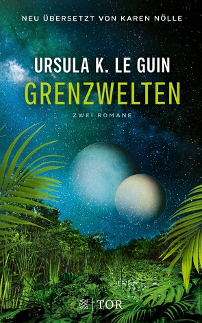 Grenzwelten von Guin,  Ursula K. Le, Noelle,  Karen