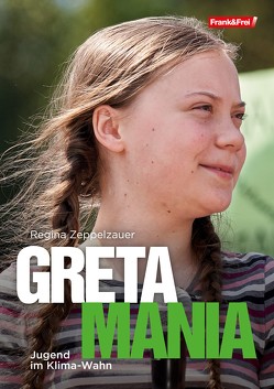 Greta-Mania von Zeppelzauer,  Andreas, Zeppelzauer,  Regina