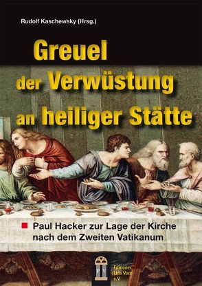 Greuel der Verwüstung an heiliger Stätte von Kaschewsky,  Rudolf