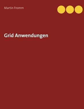 Grid Anwendungen von Fromm,  Martin