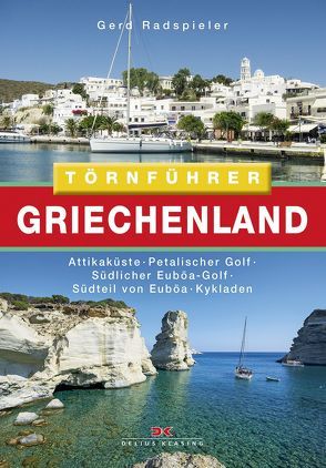 Törnführer Griechenland 2 von Dittmann,  Kenneth, Haselhorst,  Melanie, Radspieler,  Gerd