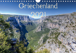 Griechenland 2021 – Zagorochoria und Vikos-Schlucht (Wandkalender 2021 DIN A4 quer) von Bob,  Alexander