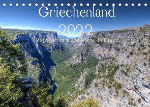 Griechenland 2022 – Zagorochoria und Vikos-Schlucht (Tischkalender 2022 DIN A5 quer) von Bob,  Alexander