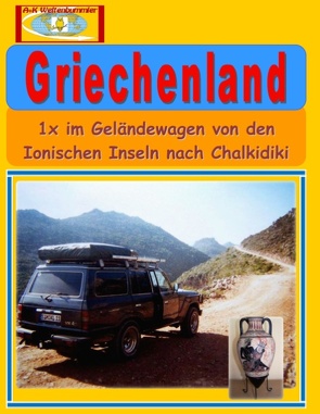 Griechenland von A + K Weltenbummler