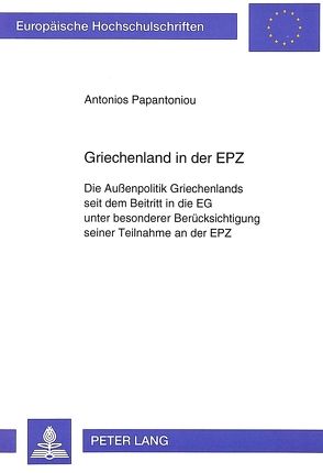 Griechenland in der EPZ von Papantoniou,  Antonios