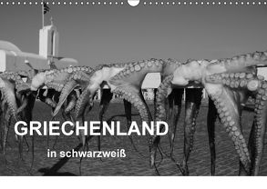 Griechenland in schwarzweiß (Wandkalender 2018 DIN A3 quer) von Richter,  Maren