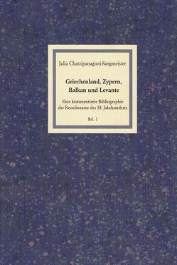 Griechenland, Zypern, Balkan und Levante. von Chatzipanagioti-Sangmeister,  Julia