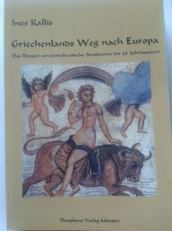 Griechenlands Weg nach Europa von Kallis,  Ines