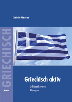 Griechisch aktiv von Mastoras,  Dimitrios