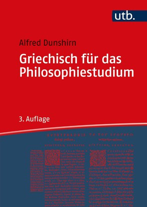 Griechisch für das Philosophiestudium von Dunshirn,  Alfred