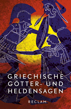 Griechische Götter- und Heldensagen von Tetzner,  Reiner, Wittmeyer,  Uwe