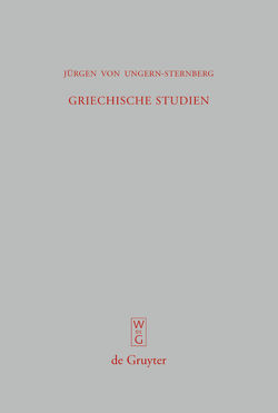 Griechische Studien von Ungern-Sternberg,  Jürgen von