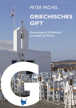 Griechisches Gift von Pachel,  Peter