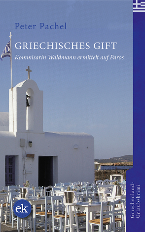 Griechisches Gift von Pachel,  Peter