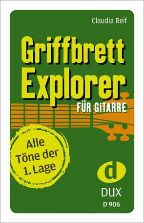 Griffbrett-Explorer von Reif,  Claudia