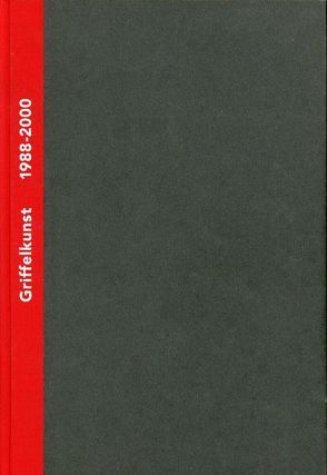 Griffelkunst – Verzeichnis der Editionen 1976-2000, Band II von Rüggeberg,  Harald