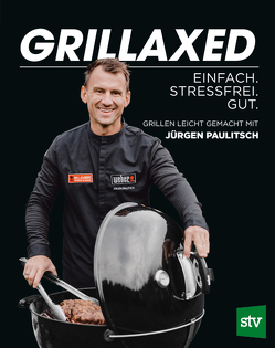 Grillaxed von Paulitsch,  Jürgen