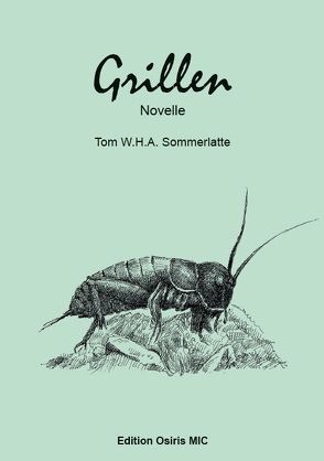 Grillen von Sommerlatte,  Tom W.H.A.