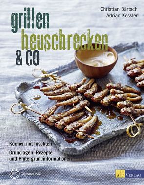 Grillen, Heuschrecken & Co. von Bärtsch,  Christian, Brachat,  Oliver, Kessler,  Adrian