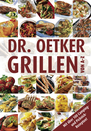 Grillen von A-Z von Dr. Oetker