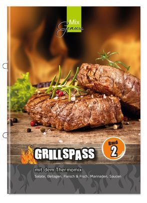 GRILLSPASS mit dem Thermomix von Wild,  Corinna