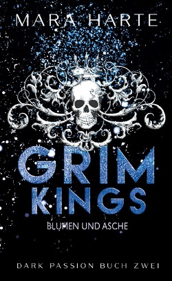 GRIM KINGS von Harte,  Mara