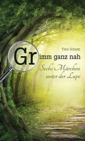 Grimm ganz nah von Schatz,  Tino