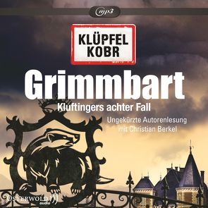 Grimmbart von Berkel,  Christian, Klüpfel,  Volker, Kobr,  Michael