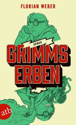 Grimms Erben von Weber,  Florian
