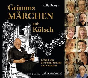 Grimms Märchen auf Kölsch von Brings,  Rolly