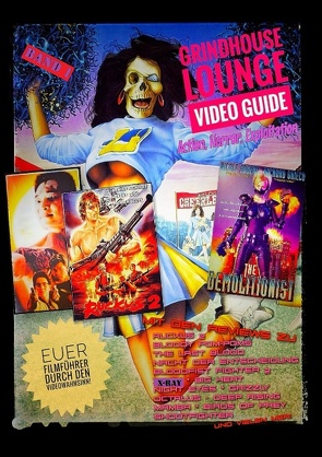 Grindhouse Lounge: Video Guide – Band 1 – Euer Filmführer durch den Videowahnsinn / Mit den Reviews zu X-Ray, Octalus, Nacht der Entscheidung, Bloodfist Fighter 2, The Demolitionist, Arachnophobia und vielen mehr von Port,  Andreas