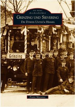 Grinzing und Sievering von Mazanec,  Franz