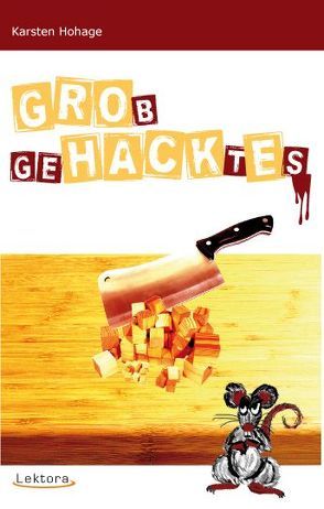 GRObgeHACKtEs von Hohage,  Karsten
