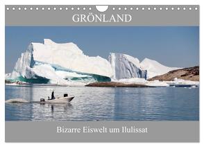 Grönland Bizarre Eiswelt um Ilulissat (Wandkalender 2024 DIN A4 quer), CALVENDO Monatskalender von Becker,  Bernd