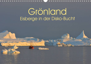 Grönland: Eisberge in der Disko Bucht (Wandkalender 2022 DIN A3 quer) von Weiß,  Elmar