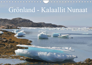 Grönland – Kalaallit Nunaat (Wandkalender 2022 DIN A4 quer) von on Tour,  Schluffis